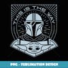 Star Wars The Mandalorian This Is The Way Line Art Logo - Aesthetic Sublimation Digital File