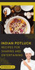 Indian Potluck Recipes for Sharing and Entertaining (image).jpg