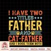 Cat Lover Dad Quote Funny Kitty Father Kitten Fathers Day PNG Download.pngCat Lover Dad Quote Funny Kitty Father Kitten Fathers Day PNG Download.jpg