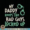 Correctional Officer Dad Father Vintage My Daddy Keeps The PNG Download.jpg