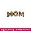 Mom Leopard Skin svg, mom svg, mommy and me svg, animal print svg, leopard mom svg, leopard png, dxf,eps,svg file.jpeg