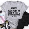 Sick & Tired Of Homeschooling My Kids Tee (2).jpg