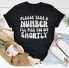 please-take-a-number-i-ll-piss-you-off-shortly-tee-black-heather-s-peachy-sunday-t-shirt-35676354740382.png