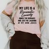 My Life Is A Romantic Comedy Tee (3).jpg