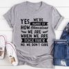 Yes We're Aware Of How Obnoxious We Are Together Tee (3).jpg