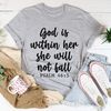 God Is Within Her She Will Not Fall Tee..jpg