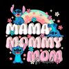 Stitch-Mama-Mommy-Mom-Bruh-Rainbow-PNG-Digital-Download-Files-1704241024.png