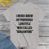 My Preferred Lifestyle T-Shirt