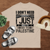 I don't need Therapy I just need to go to Palestine Unisex classic tee