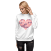 Loving Heart Words Unisex Premium Sweatshirt