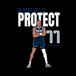 always got to protect 77 at all cost paul jamaine washington svg