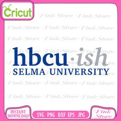 selma university svg, hbcu collection, new hbcu, hbcu svg, historically black college designs svg, svg for cricut