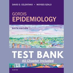 complete test bank for gordis epidemiology 6th edition by david all chapters gordis epidemiology 6th edition by david