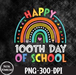 happy 100th day of school teacher student, 100th day of school png, png, sublimation design