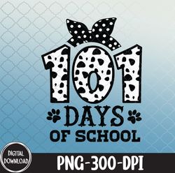 101 days school dog lover, 101 days school png, png, sublimation design