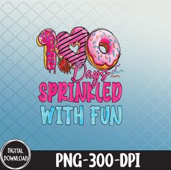 100 days sprinkled with fun girls kids 100th day png, school png, png, sublimation design