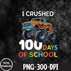 100 days of school monster truck 100th day of school, 100 days of school png, png, sublimation design