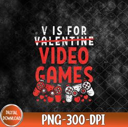 v is for video games valentine gamer valentines day men boy, valentine gamer png, valentines day png