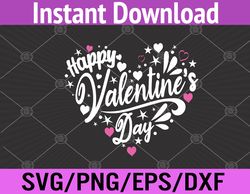 funny happy valentine's day heart  svg, eps, png, dxf, digital download