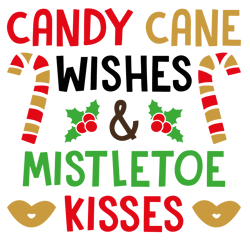 candy cane wishes mistletoe svg, merry christmas svg, holiday svg, santa christmas svg, christmas svg cut file cricut