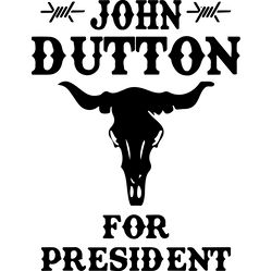 dutton for president svg, yellowstone svg, national park svg, beth dutton svg, yellowstone movies digital download