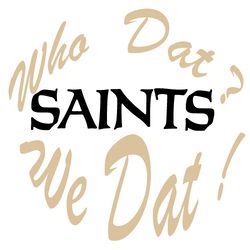 who dat new orleans saints football svg, new orleans saints svg, nfl svg, nfl logo svg, sport team svg digital download