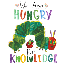 we are hungry for learning png, hungry caterpillar png,the very hungry caterpillar teacher png, funny teacher png,teache