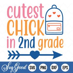 cutest chick in 2nd grade svg, easter chick svg, baby girl easter svg, png, cut file, cricut, silhouette, print, instant