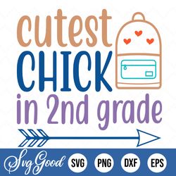 cutest chick in 2nd grade svg, easter chick svg, baby girl easter svg, png, cut file, cricut, silhouette, print, instant