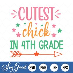 cutest chick in 4th grade svg, easter chick svg, baby girl easter svg, png, cut file, cricut, silhouette, print, instant