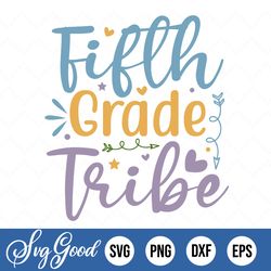 5th grade tribe svg, fifth grade tribe svg, 5th grade svg, tribe svg, back to school svg, teacher clip art, cut files