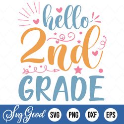 hello second grade svg,hello grade 2,instant download,cricut cut file,back to school,grade two teacher svg