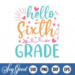 hello sixth grade svg - hello grade 6 vibes - 6th grade svg - cricut file - retro back to school - grade six teacher