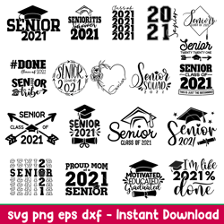 senior 2021 bundle vol 2, senior 2021 bundle svg, class of 2021 svg, senior 2021 svg, graduation svg,png,dxf,eps file