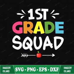 first grade squad teacher svg, 1st grade squad teacher shirt png, first day of school shirt svg, school shirt design