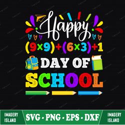 happy 100th day of school svg, teacher svg, back to school svg, school shirt svg 100 day of school png, boy svg