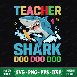 teacher shark doo doo doo doo svg, funny shark svg, funny teacher svg, teacher gift svg, teacher shark svg, svg, png