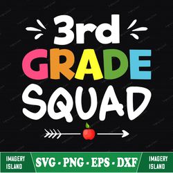 3rd grade svg, third grade squad svg, back to school svg, teacher svg, gift for teacher, first day of school svg