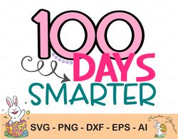 100 days of school svg, teacher svg, 100 days teacher svg, teacher group svg, kids 100 days smarter svg for students