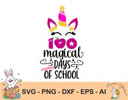 100 mermazing days svg dxf png 100 days of school svg mermaid svg 100 magical days of school svg teacher svg mermaid