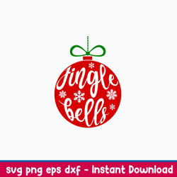 jingle bells bauble svg, christmas svg, png dxf eps file