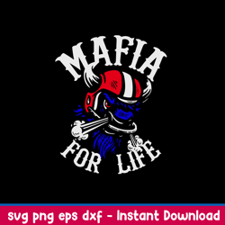 mafia for life buffalo bills svg, buffalo bills svg, nfl svg, png dxf eps file