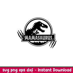 mamasauru, mamasaurus svg, mom life svg, mothers day svg, best mama svg, png,dxf,eps file