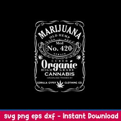 marijuana svg, funny marijuana svg, marijuana organic cannabis svg, png dxf eps file