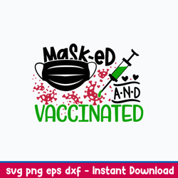 masked and vaccinated svg, png dxf eps digital file