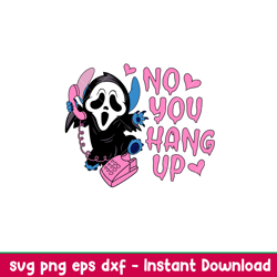 no you hang up stitch, no you hang up stitch svg, halloween svg, spooky season svg, trick or treat svg, png,dxf,eps file