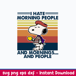 snoopy i hate morning people and mornings and people svg, png dxf eps file