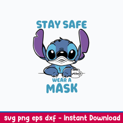 stitch stay safe wear a mask svg, stitch svg, png dxf eps file