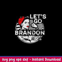 lets go brandon svg, woman svg, png dxf eps file