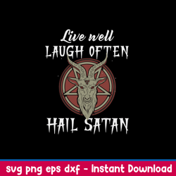 live well laugh often hail satan svg, png dxf eps file